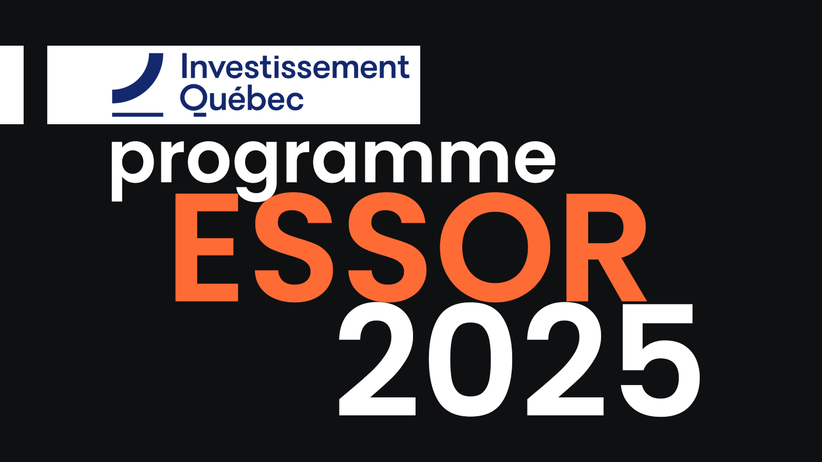 Programme ESSOR 2025 : Le Financement Stratégique pour Propulser votre Entreprise au Québec